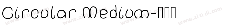 Circular Medium字体转换